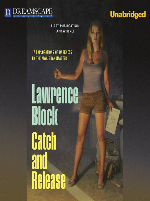 Title details for Catch and Release by Lawrence Block - Available